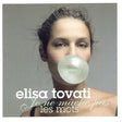 Elisa Tovati - Je ne mache pas les mots (CD)