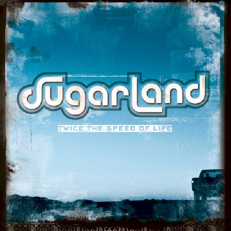 Sugarland - Twice the speed of life (CD) - Velvet Music