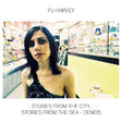 P.j. Harvey - Stories from the city, stories from the sea - demos (CD) - Velvet Music