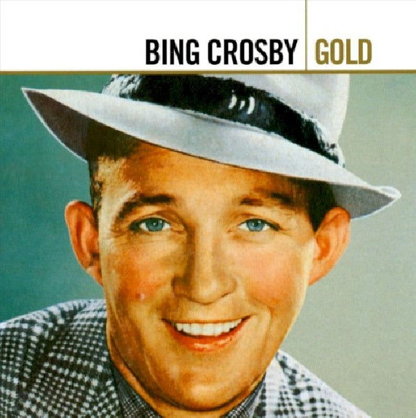 Bing Crosby - Gold (CD) - Velvet Music