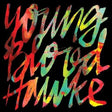 Youngblood Hawke - Youngblood hawke (CD) - Velvet Music