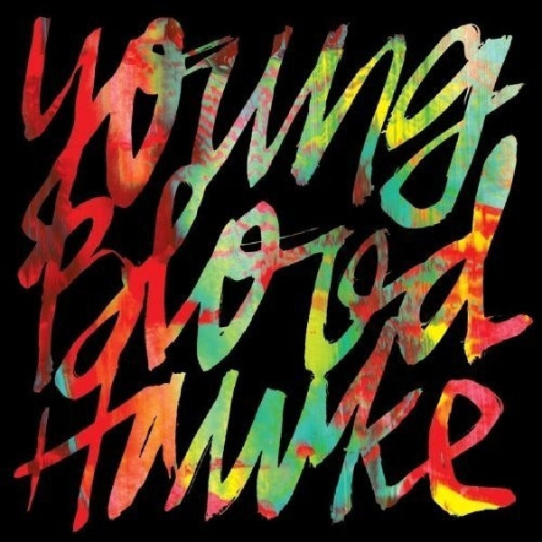 Youngblood Hawke - Youngblood hawke (CD) - Velvet Music