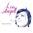 Lisa Angell - Des mots... (CD) - Velvet Music