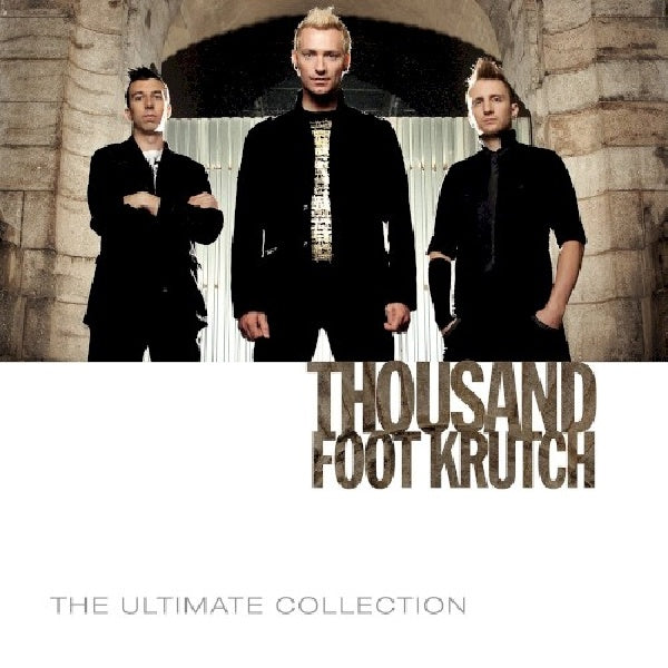 Thousand Foot Krutch - Ultimate collection (CD) - Velvet Music