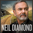 Neil Diamond - Melody road (CD) - Velvet Music