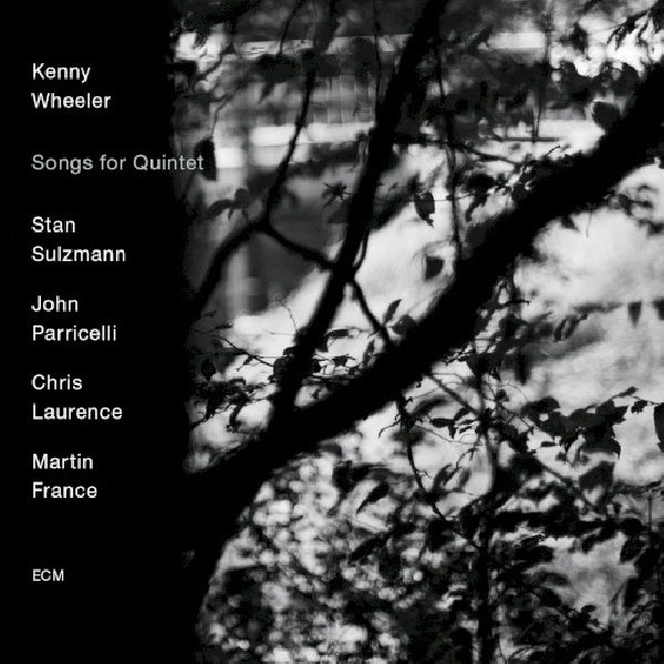Kenny Wheeler - Songs for quintet (CD)