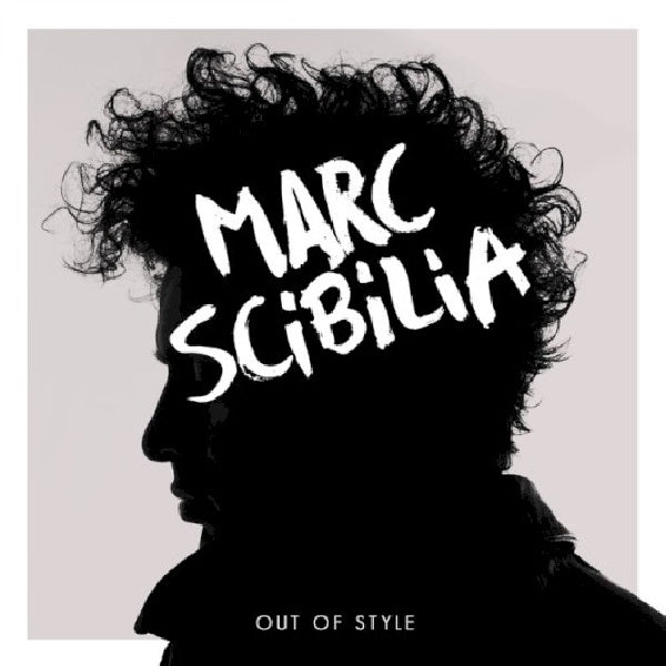 Marc Scibilia - Out of style (CD) - Velvet Music
