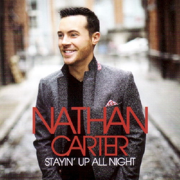Nathan Carter - Stayin' up all night (CD) - Velvet Music