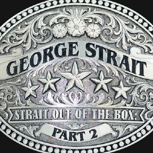 George Strait - Strait out of the box - part 2 (CD) - Velvet Music