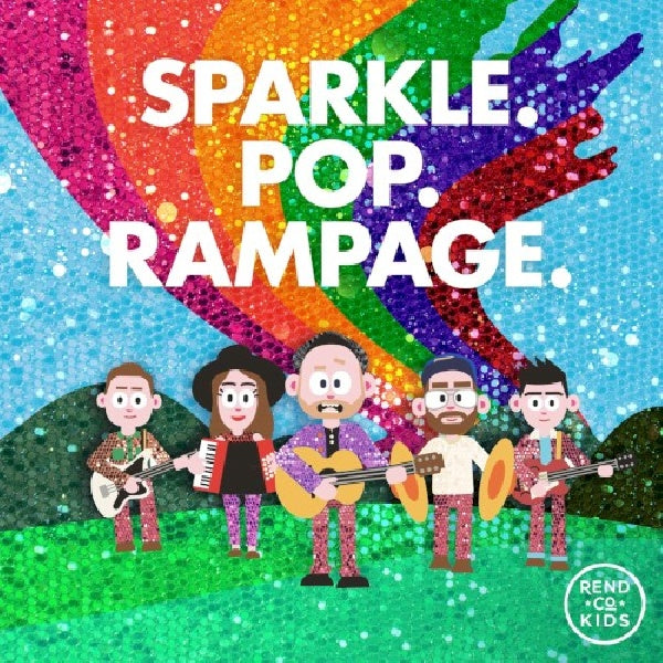 Rend Co Kids - Sparkle, pop & rampage (CD) - Velvet Music
