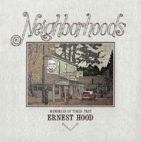 Ernest Hood - Neighborhoods (CD) - Velvet Music