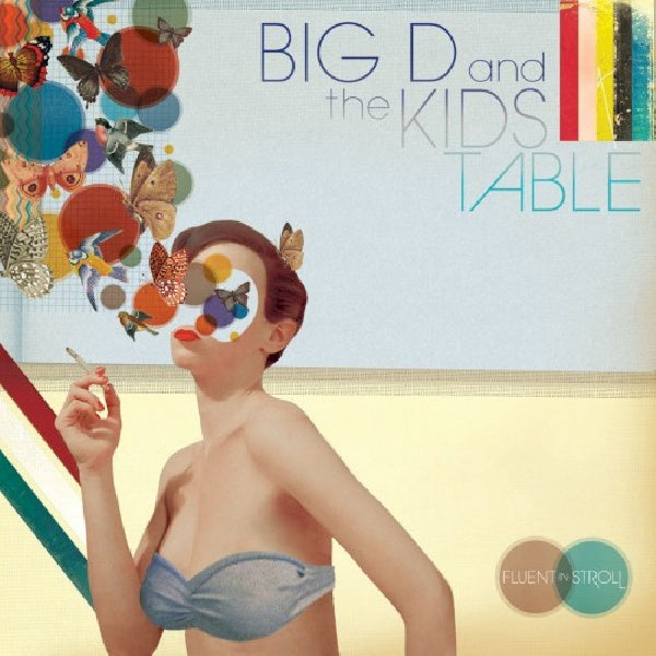 Big D & The Kids Table - Fluent in stroll (CD)