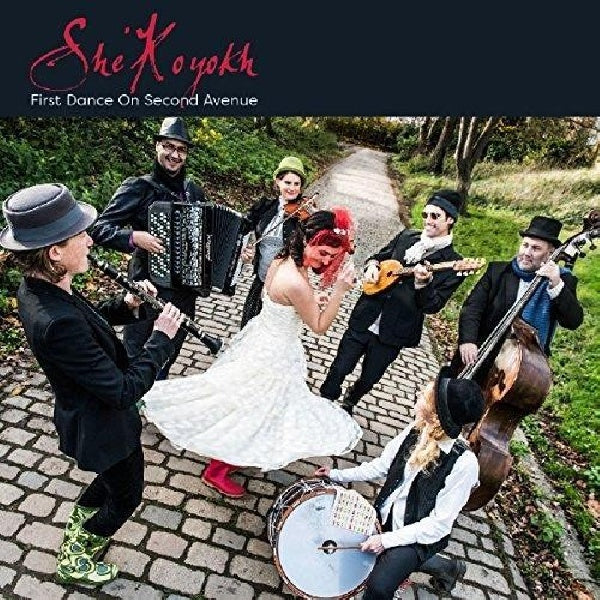 She'koyokh - First dance on second avenue (CD) - Velvet Music