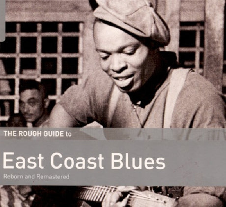Various Artists - The rough guideto east coast blues (CD) - Velvet Music