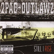 Two Pac & The Outlawz - Still i rise -explicit- (CD) - Velvet Music