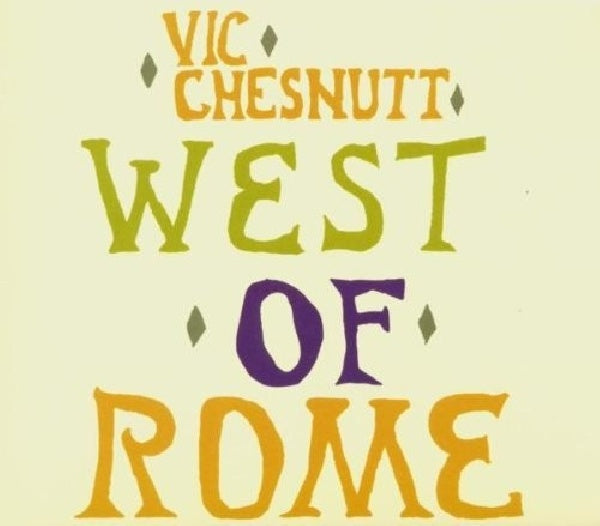 Vic Chesnutt - West of rome (CD)