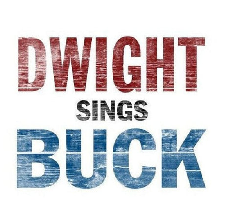 Dwight Yoakam - Dwight sings buck (CD) - Velvet Music