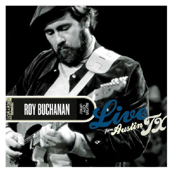 Roy Buchanan - Live from austin, tx (CD) - Velvet Music