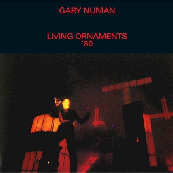 Gary Numan - Living ornaments '80 (CD) - Velvet Music