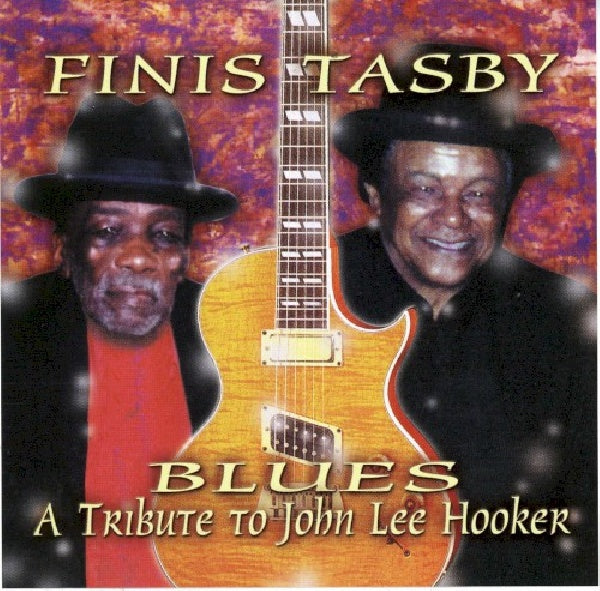 Finis Tasby - Tribute to John Lee Hooker (CD)