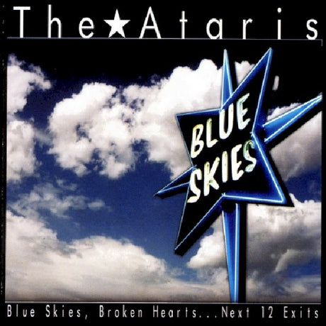 Ataris - Blue skies, broken hearts (CD) - Velvet Music