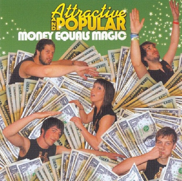 Attractive And Popular - Money equals magic (CD)