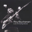 Roy Buchanan - Live: amazing grace (CD) - Velvet Music