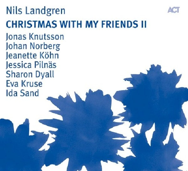 Nils Landgren - Christmas with my friends 2 (CD) - Velvet Music