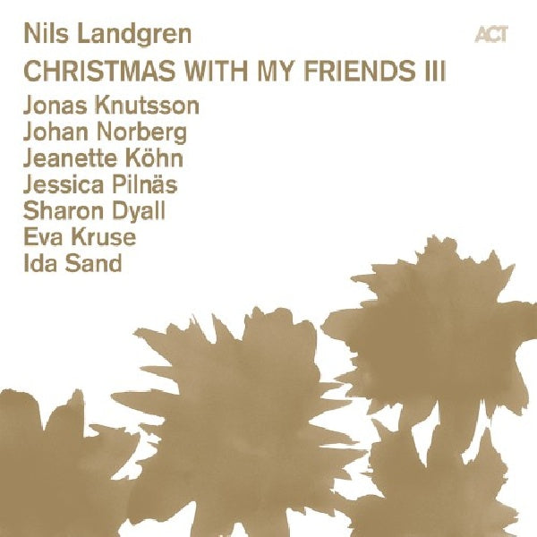 Nils Landgren - Christmas with my friends 3 (CD) - Velvet Music