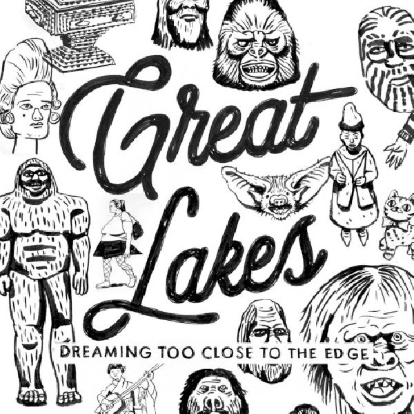 Great Lakes - Dreaming too close to the edge (CD) - Velvet Music