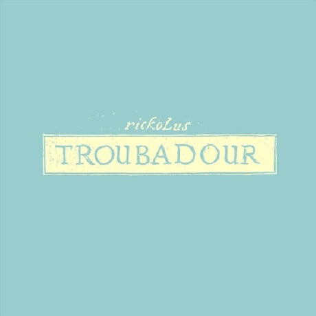 Rickolus - Troubadour (CD) - Velvet Music