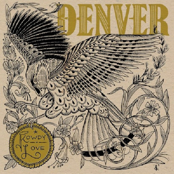 Denver - Rowdy love (LP) - Velvet Music