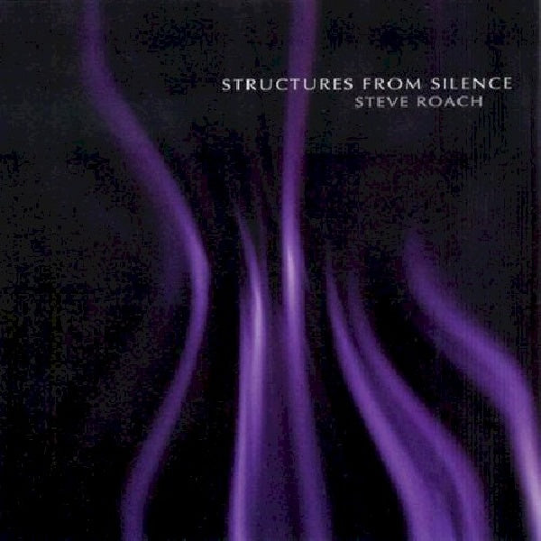Steve Roach - Structures from silence (CD) - Velvet Music