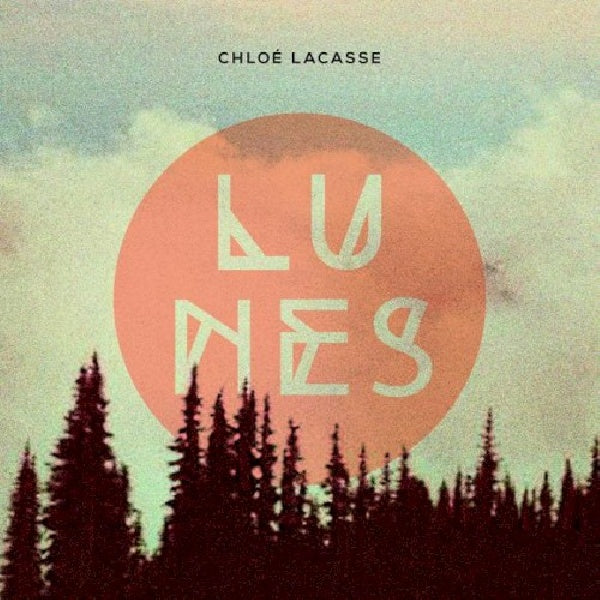 Chloe Lacasse - Moons (CD)