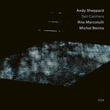 Andy Sheppard Trio - Rita Marcotulli - Michel Benita - Salt catchers (CD)