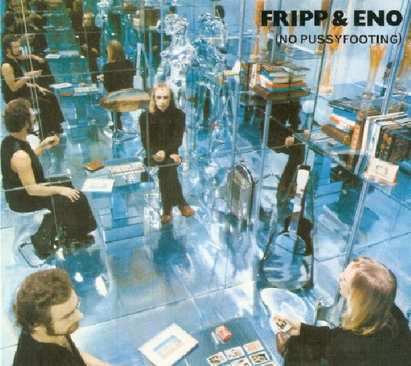 Robert Fripp - No pussyfooting (CD) - Velvet Music