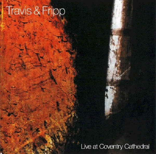 Travis & Fripp - Live at coventry cathedral (CD) - Velvet Music