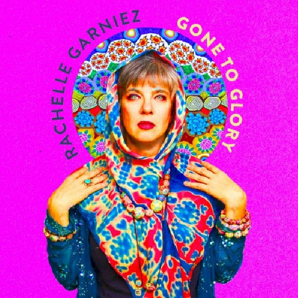Rachelle Garniez - Gone to glory (CD) - Velvet Music