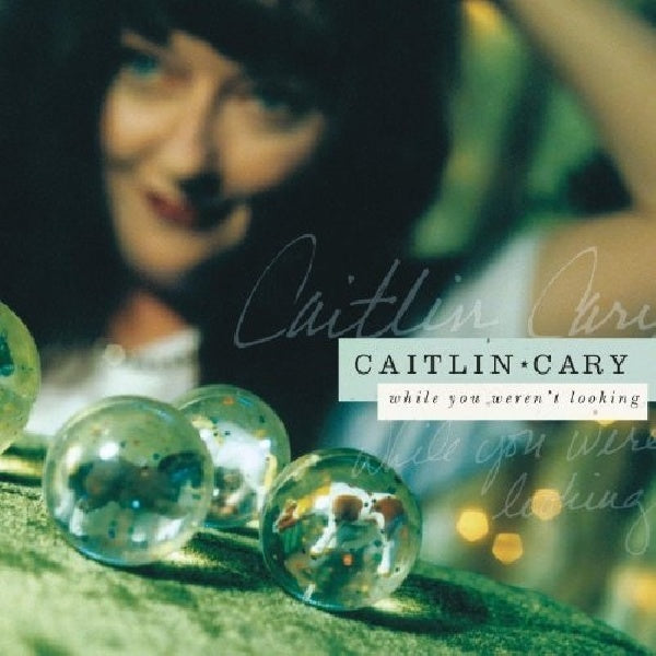 Caitlin Cary - While you weren't looking (CD) - Velvet Music