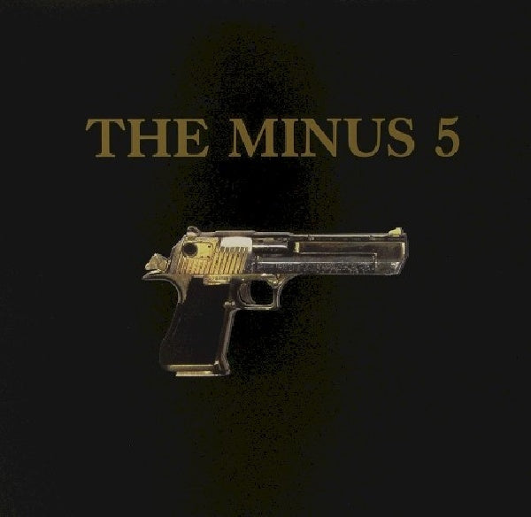 Minus 5 - Self titled aka the gun a (LP)