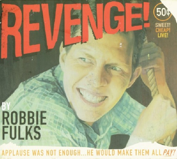 Robbie Fulks - Revenge ! (CD)