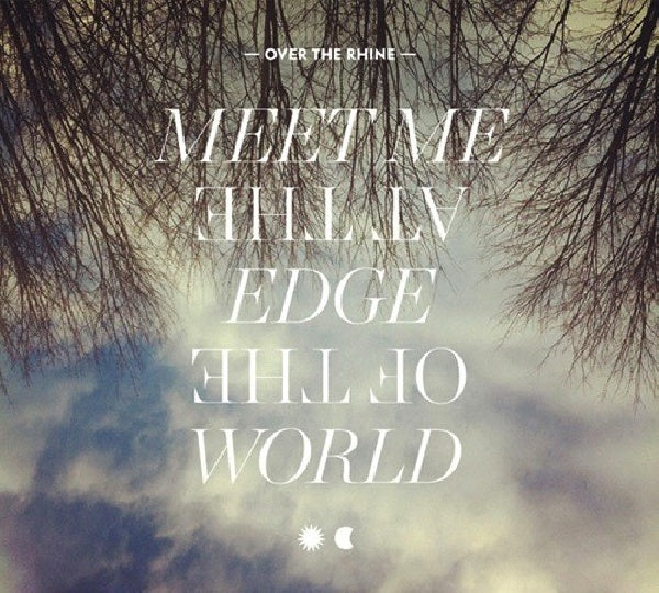 Over The Rhine - Meet me at the edge of the world (CD) - Velvet Music