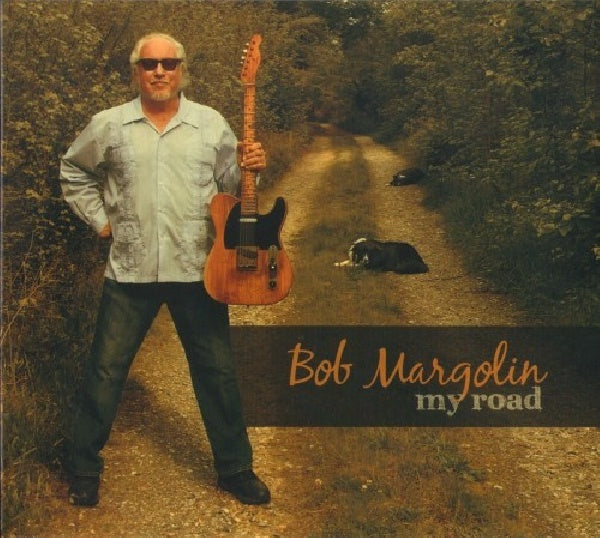 Bob Margolin - My road (CD) - Velvet Music