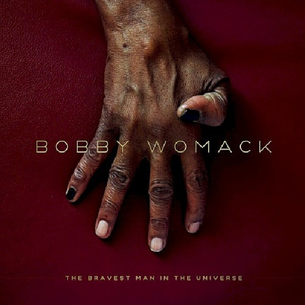 Bobby Womack - Bravest man in the universe (CD) - Velvet Music