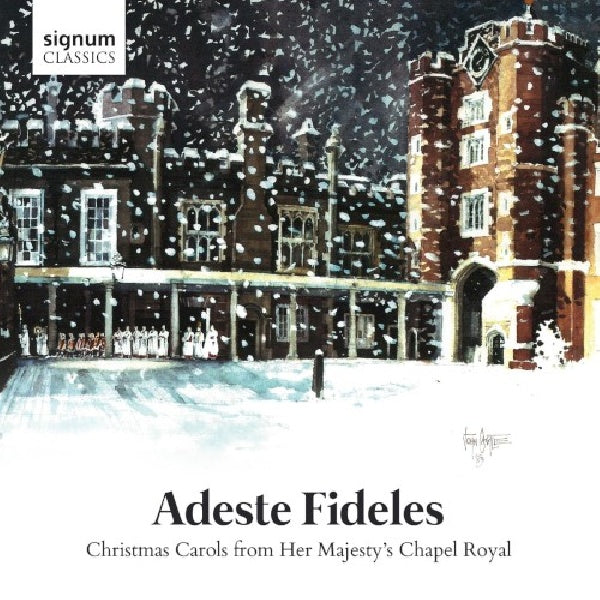 Choir Of The Chapel Royal - Adeste fideles (CD) - Velvet Music