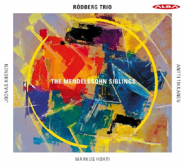 F. Mendelssohn - Rodberg trio : the mendelssohn siblings (CD)