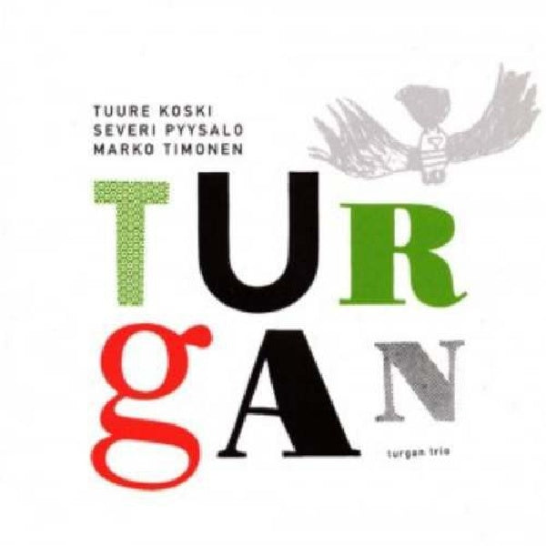 Turgan Trio - Turgan (CD) - Velvet Music