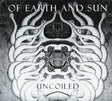 Of Earth And Sun - Uncoiled (CD) - Velvet Music