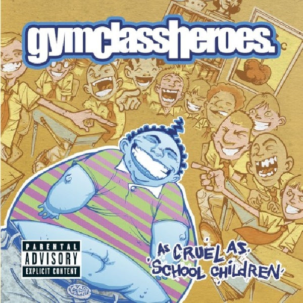 Gym Class Heroes - As cruel as school childr (CD) - Velvet Music