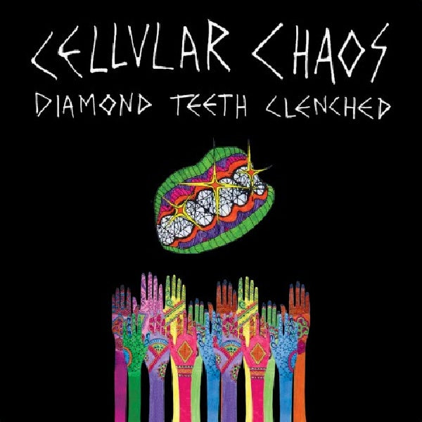 Cellular Chaos - Diamond teeth clenched (CD) - Velvet Music